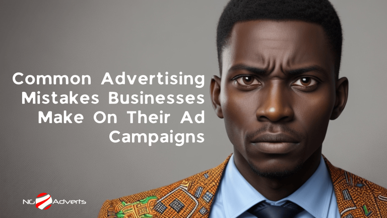 9 Common Advertising Mistakes Businesses Make On Their Ad Campaigns